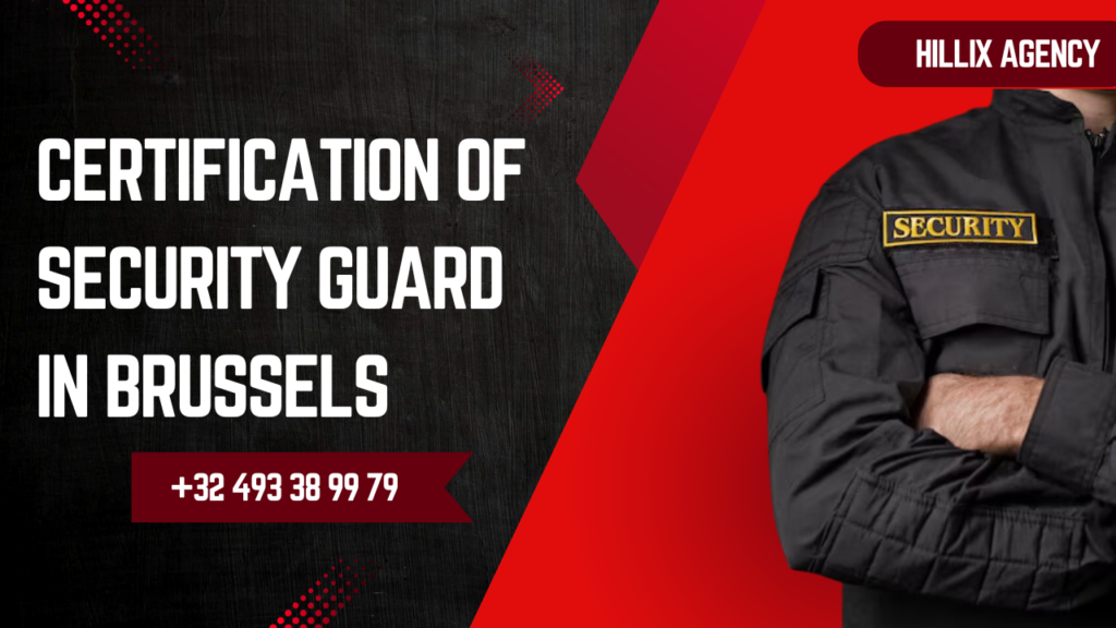 How to Become a Certified Security Guard in Belgium